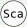 Sca